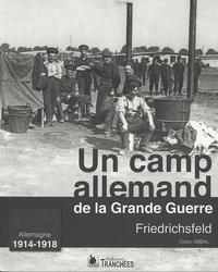 Picture of Un Camp Allemand De La Grande Guerre Friedrichsfeld Allemag