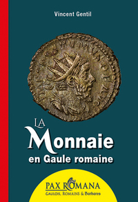 Picture of La Monnaie en Gaule romaine