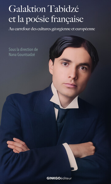 Image de GALAKTION TABIDZE ET LA POESIE FRANCAISE