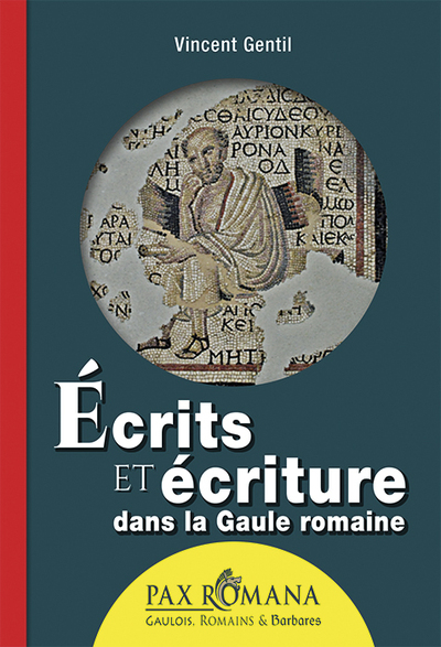 Picture of Écrits Et Écriture Dans La Gaule Romaine