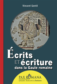 Picture of Écrits Et Écriture Dans La Gaule Romaine