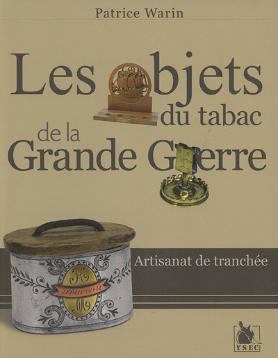 Image de Les Objets Du Tabac Dans La Grande Guerre