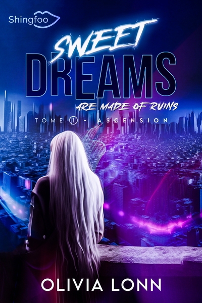 Image de Sweet Dreams are made of Ruins Tome 1