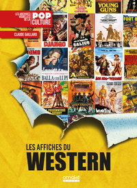 Picture of Les Affiches du Western - Les Archives visuelles de la pop culture