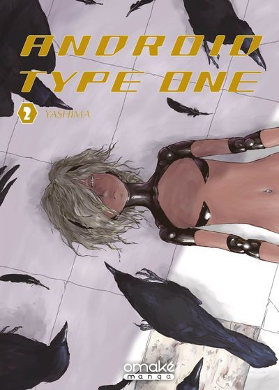 Image de Android Type One - Tome 2 (VF)