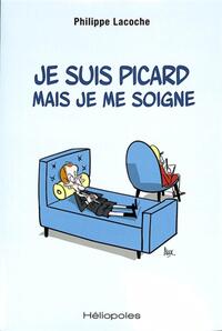 Picture of Je suis picard mais je me soigne