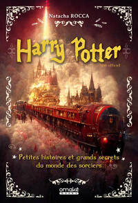Picture of Harry Potter - Petites histoires et grands secrets du monde des sorciers