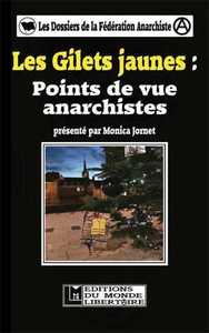 Picture of Gilets jaunes : points de vue anarchistes (Les)