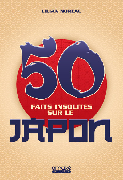 Picture of 50 Faits insolites sur le Japon