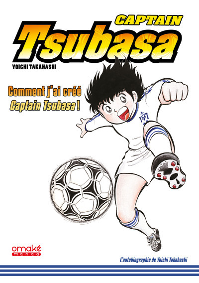 Image de Captain Tsubasa - comment j'ai créé Captain Tsubasa
