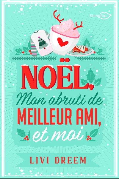Picture of Noël, mon abruti de meilleur ami et moi