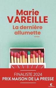 Picture of La dernière allumette - Finaliste du Prix Maison de la Presse