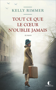 Picture of Tout ce que le coeur n'oublie jamais