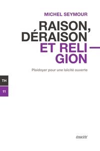 Picture of Raison, déraison et religion - Plaidoyer pour une laïcité ou
