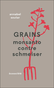 Picture of GRAINS - MONSANTO CONTRE SCHMEISER