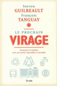 Picture of LE PROCHAIN VIRAGE. PROPULSER LE QUEBEC VERS UN AVENIR EQUITABLE