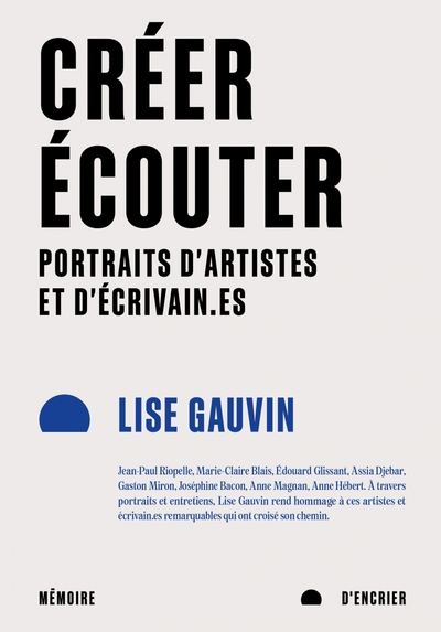 Picture of Créer, écouter - Portraits d'artistes et d'écrivain.es