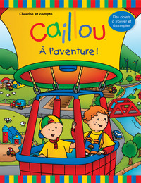 Image de Caillou A l'aventure !