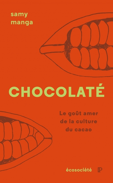 Image de Chocolaté - Le goût amer de la culture du cacao