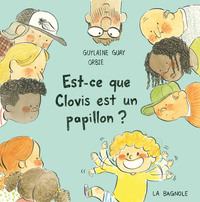 Image de Est-ce que Clovis est un papillon ?