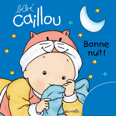Picture of Bébé Caillou Bonne nuit !
