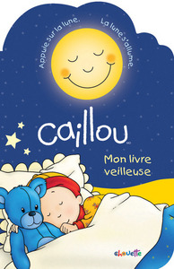 Picture of Caillou Mon livre veilleuse