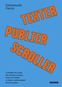 Image de Texter, publier, scroller