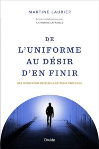 Image de DE L'UNIFORME AU DESIR D'EN FINIR. DES OUTILS POUR DECELER LA