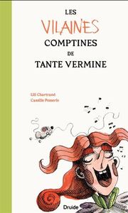 Picture of LES VILAINES COMPTINES DE TANTE VERMINE