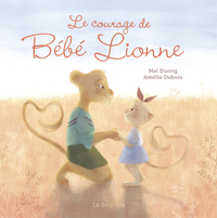 Image de Le courage de bébé lionne