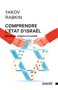 Image de COMPRENDRE L'ETAT D'ISRAEL - IDEOLOGIE, RELIGION ET SOCIETE