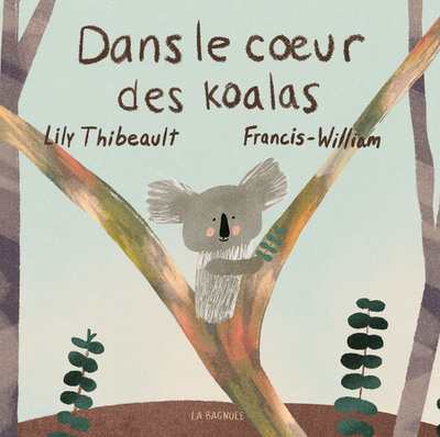 Image de Dans le coeur des koalas