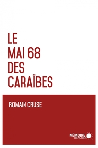 Image de Le mai 68 des caraïbes