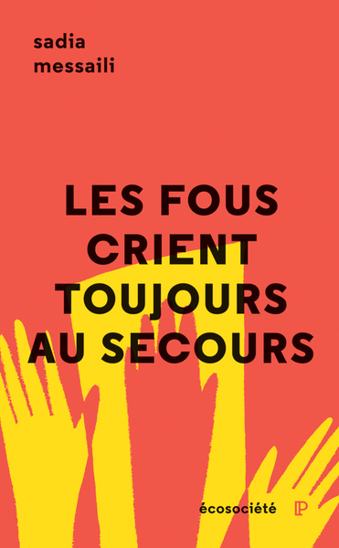 Picture of Les fous crient toujours au secours - L'histoire de Ferid Fe