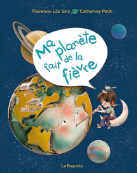Image de Ma planète fait de la fièvre