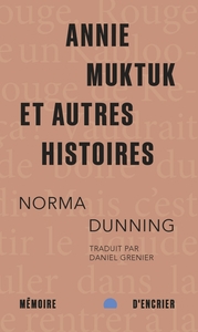 Picture of Annie Muktuk et autres histoires
