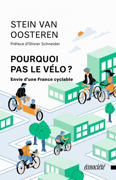 Image de Pourquoi pas le vélo ? Envie d'une France cyclable
