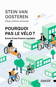 Image de Pourquoi pas le vélo ? Envie d'une France cyclable