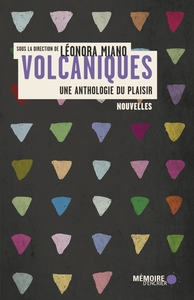 Picture of Volcaniques - Une anthologie du plaisir