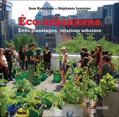 Picture of ECO-URBANISME - DEFIS PLANETAIRES, SOLUTIONS URBAINES