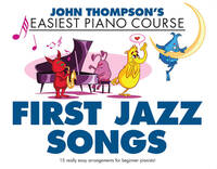 Picture of THOMPSON'S EASIEST PIANO COURSE: FIRST JAZZ SONGS