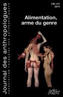 Picture of JOURNAL DES ANTHROPOLOGUES, N 140-141, 2015. ALIMENTATION, ARME DU GE NRE