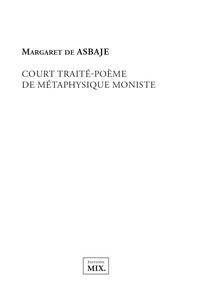 Picture of Court traité-poème de métaphysique moniste