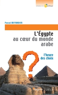 Image de L'Égypte au coeur du monde Arabe