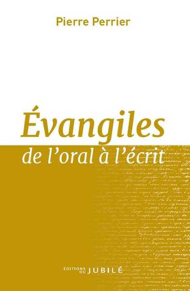 Image de Evangiles de l'oral à l'écrit