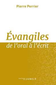 Image de Evangiles de l'oral à l'écrit