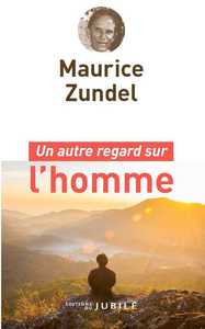 Picture of Un autre regard sur l'homme