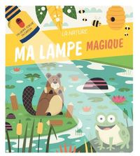 Picture of La Nature ma lampe magique