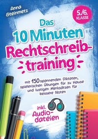 Picture of Das 10 Minuten Rechtschreibtraining inkl. Audiodateien 5./6. Klasse -