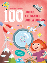 Picture of 100 choses amusantes sur la science